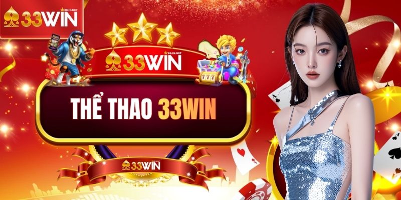 Đôi nét về chuyên mục thể thao 33WIN