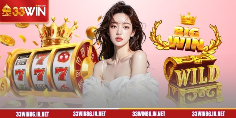 Tìm hiểu top game nổ hũ xanh chín 33WIN phổ biến nhất